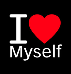 I love myself lettering design with sign Vector Image