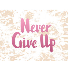 Never Give Up Logo Vector Images (over 110)