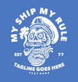 t shirt design my ship rule with smoking vector image
