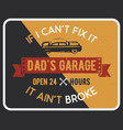 garage poster print with slogan typography for t vector image