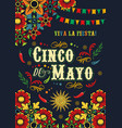 cinco de mayo poster with flowers vector image