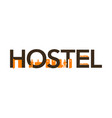 hostel logo for reception signboard banner vector image