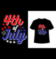 4th july typographic t-shirt usa independence vector image