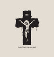 crucified jesus christ on cross a religious vector image vector image