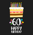 happy birthday card 60 sixty year cake vector image vector image