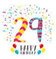 happy birthday for 29 year party invitation card vector image