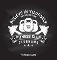 fitness club badge believe in yourself vector image
