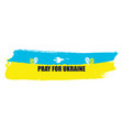pray for ukraine peace concept white dove vector image