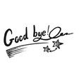hand drawn good bye lettering sketch on white vector image