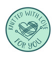knitted with love for you knitwear label logotype vector image vector image