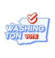 presidential vote in washington usa 2020 state vector image vector image