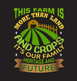 farm quote and saying good for print design vector image