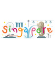 singapore travel and attraction vector image