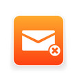 email icon with cancel sign vector image vector image