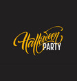halloween party lettering for invitation vector image vector image