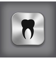 tooth icon - metal app button vector image vector image