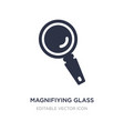 magnifying glass icon on white background simple vector image