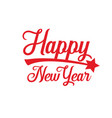 happy new year sign lettering vector image