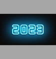 happy new year neon design 2023 neon text neon vector image