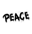 spray painted graffiti peace word vector image