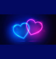 two neon hearts for valentines day vector image