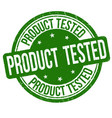 product tested grunge rubber stamp vector image vector image