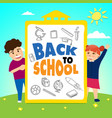 girl and boy standing with back to school board vector image
