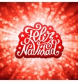 feliz navidad lettering merry christmas greetings vector image vector image