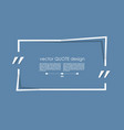 creative quotation mark speech bubble quote sign vector image vector image