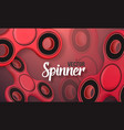 fidget spinner banner 3d realistic modern vector image