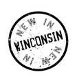 new in winconsin rubber stamp vector image