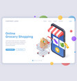 online grocery shopping isometric landing page vector image
