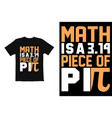 pi day t shirt design vector image