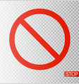 prohibition road sign stop icon no symbol dont vector image
