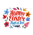 happy easter greeting card lettering vector image