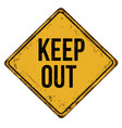 keep out vintage rusty metal sign vector image vector image