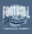 football legend vector image vector image