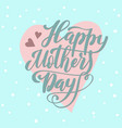 happy mothers day vector image