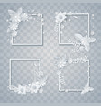 set of white paper flowers and leaves frames vector image