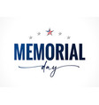 memorial day usa quote lettering banner vector image vector image
