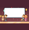 disabled kids with banner cartoon design vector image
