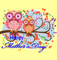mothers day owl cute happy mother and kid vector image