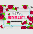 happy mothers day greeting card vector image vector image