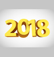 gold 2018 year type isolated on white background vector image