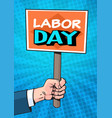 labor day retro poster over comic pop art vector image