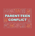 parent teen conflict word concepts red banner vector image vector image