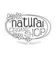 natural orgnic shop black and white promo sign vector image