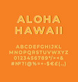aloha hawaii vintage 3d alphabet set vector image
