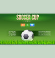 soccer european football cup ad template vector image