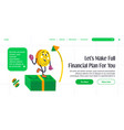 lest make full financial plan for you website vector image